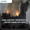 Cinq ans de lincendie de notre dame de paris