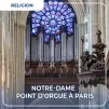 Notre-Dame de Paris et son orgue - Petit Tesson Christophe - Pool - ABACA