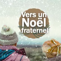Vers un Noël fraternel